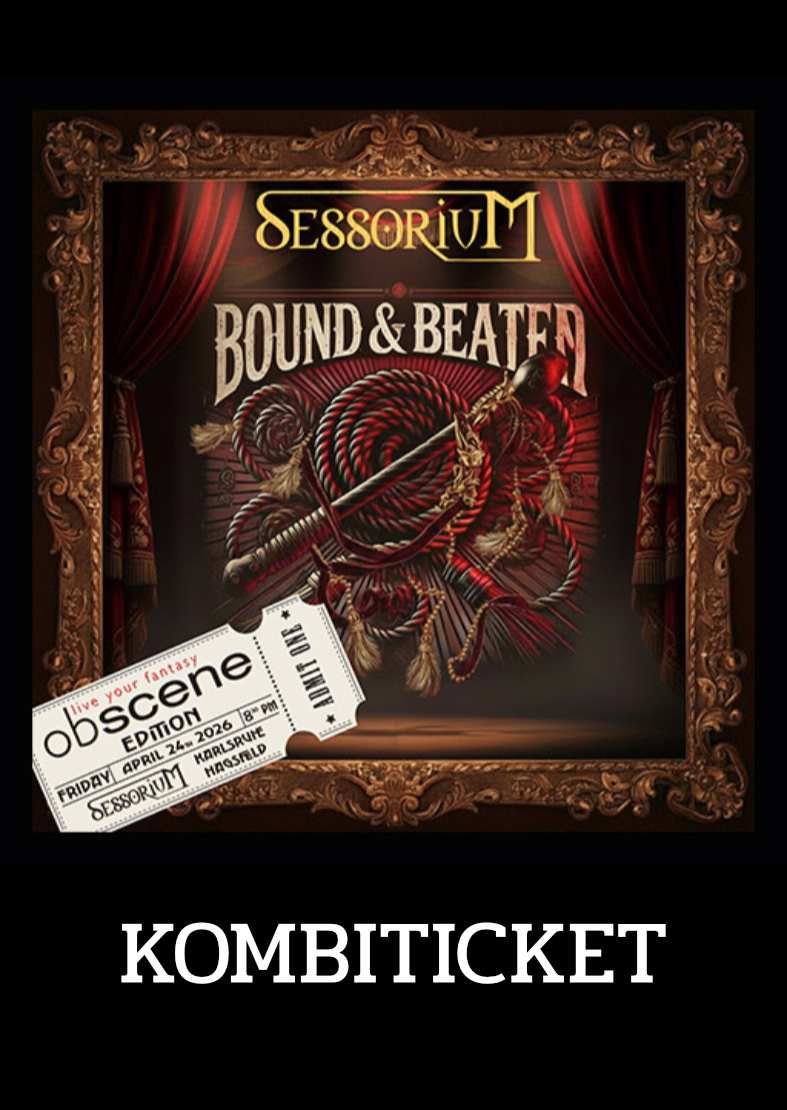 Passion Messe - Combined ticket “Bound & Beaten”